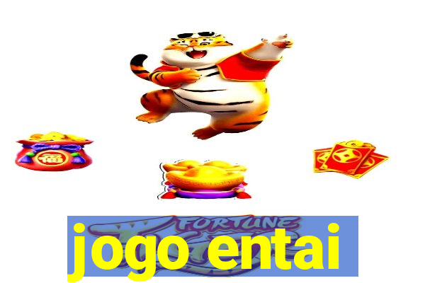 jogo entai